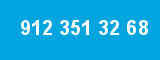 912 351 32 68